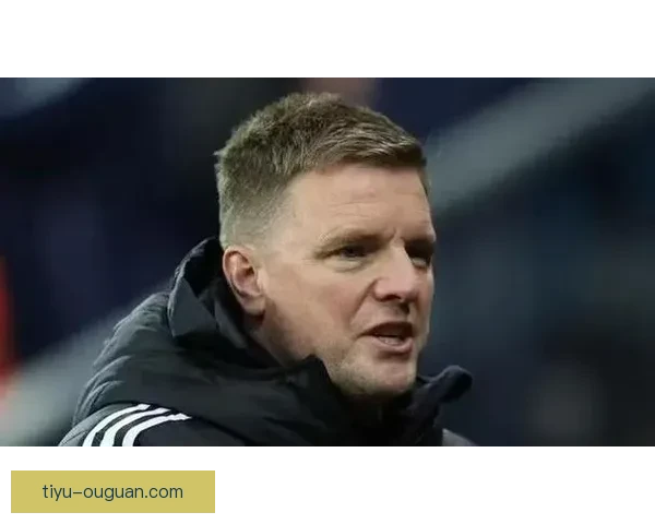 纽卡冬窗引援停滞 寻多面后卫